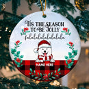 Tis The Season To Be Jolly Falala Blue Circle Ceramic Ornament - Personalized Dog Lovers Decorative Christmas Ornament