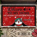 Welcome To Our Home The Humans Just Live Here With Us - Red Mat - Personalized Cat Christmas Doormat