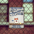 Backyard Poolside Good Friends Good Times Proudly Serving Whatever You Bring, Personalized Dog Breeds Metal Sign