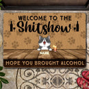 Welcome To The Shitshow Hope You Brought Alcohol Doormat, Personalized Cat Breeds Doormat