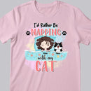 I'd Rather Be Napping With My Cat, Girl & Cats, Personalized Cat Breeds T-shirt, Gifts For Cat Lovers