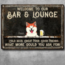 Welcome To Our Bar & Lounge, Black Background, Funny Quote, Personalized Dog & Cat Lovers Metal Sign