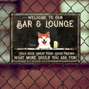 Welcome To Our Bar & Lounge, Black Background, Funny Quote, Personalized Dog & Cat Lovers Metal Sign