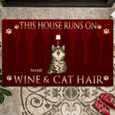 This House Runs On Wine & Cat Hair, Red Wine Doormat, Personalized Cat Breeds Doormat, Gifts For Wine Lovers