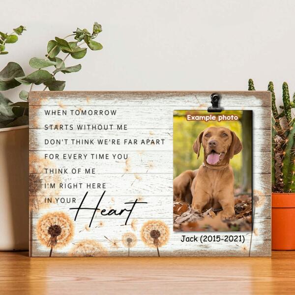 I'm Right Here In Your Heart, Pet Memorial Keepsake, Personalized Pet Name Photo Clip Frame, Pet Loss Gifts