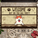 Welcome But Did You Call First, Pawprint & Heart, Personalized Dog & Cat Doormat, Home Decor, Gifts For Pet Lovers