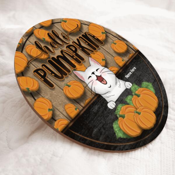 Hello Pumpkin - Pumpkin Background - Personalized Cat Autumn Door Sign