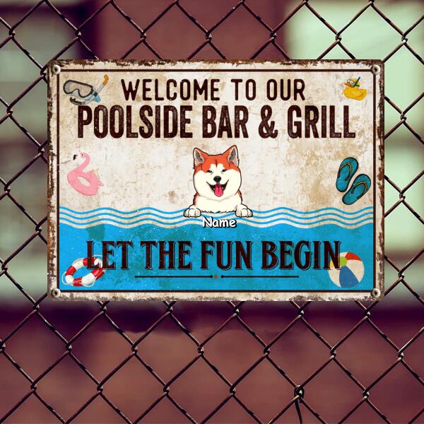Metal Pool Sign, Gifts For Pet Lovers, Welcome To Our Poolside Bar & Grill Funny Signs, Let The Fun Begin