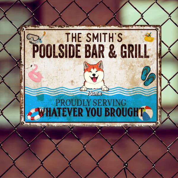 Metal Pool Sign, Gifts For Pet Lovers, Poolside Bar & Grill Funny Signs, Proudly Serving Whatever You Brought