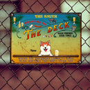 Metal Yard Sign, Gifts For Pet Lovers, The Deck Where The Neighbors Listen To Good Music Welcome Signs