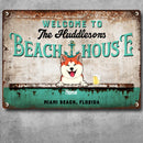Metal Welcome Signs, Gifts For Pet Lovers, Welcome To Our Beach House Personalized Home Sign