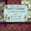 Metal Garden Sign, I'm Mostly Peace Love Light And A Little Go Fxck Yourself Welcome Signs