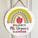 Personalized Welcome Teacher Classroom Sign Door Decor - Teacher Gifts - Teach Love Inspire