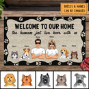 Welcome To Our Home, The Humans Just Live Here With Us, Pet's Paw Print, Personalized Dog & Cat Lovers Doormat