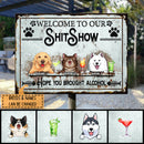 Welcome To Shitshow, Hope You Brought Alcohol, Retro Theme, Gift For Pet Lovers, Personalized Dog & Cat Breed Metal Sign