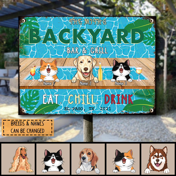 Metal Backyard Bar & Grill Sign, Gifts For Pet Lovers, Eat Chill Drink Dog & Cat In A Pool