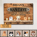 Man Cave Cold Beer Good Times Open 24 Hours, Pet & Beverage Sign, Personalized Dog & Cat Metal Sign, Bar Decor