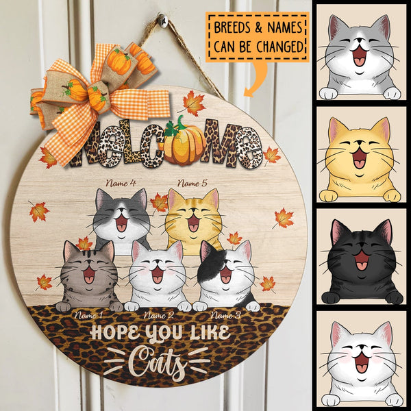 Welcome Hope You Like Cats - Leopard Print Decoration - Personalized Cat Autumn Door Sign