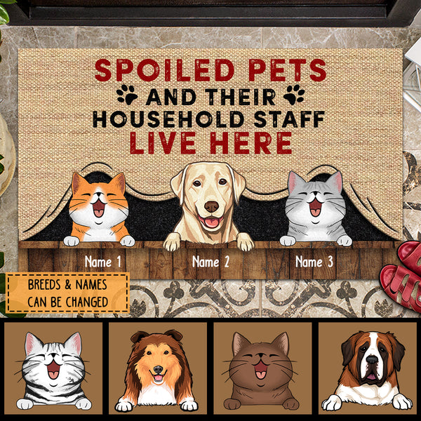 Spoiled Pets And Their HouseHold Staff Live Here, Pets Under Curtain, Personalized Dog & Cat Lovers Doormat