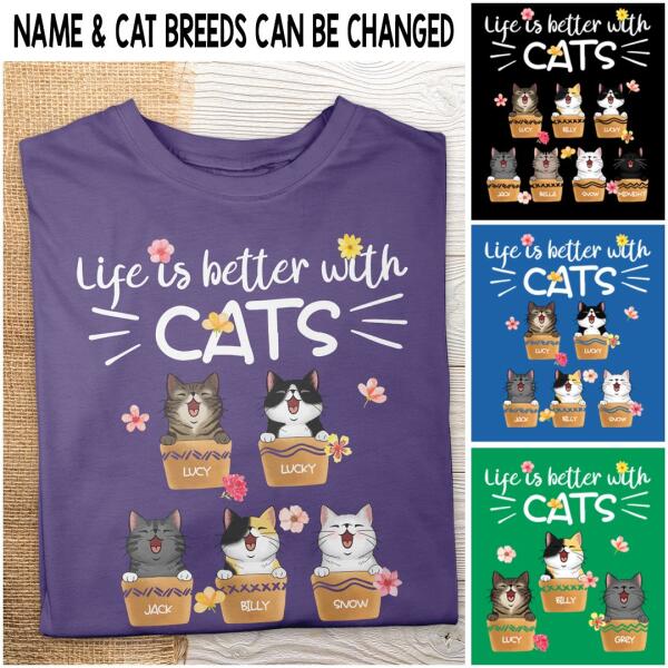 Life Is Better With Cats - Cats On Pots - Personalized Cat T-shirt