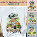 My Life Is Ruled By A Tiny Furry Overlord - Cats Front House - Personalized Cat T-shirt