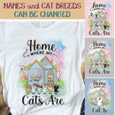 Home Is Where My Cats Are - Pastel Color House - Personalized Cat T-shirt