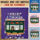 I Never Leave Home Without Coffee And Cat Hair -Cats At Coffee Store - Personalized Cat T-shirt