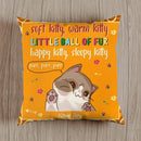 Soft Kitty Warm Kitty Little Ball Of Fur - Personalized Cat Pillow