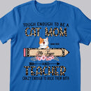 Tough Enough To Be A Cat Mom And Teacher - Leopard Print - Personalized Cat T-shirt