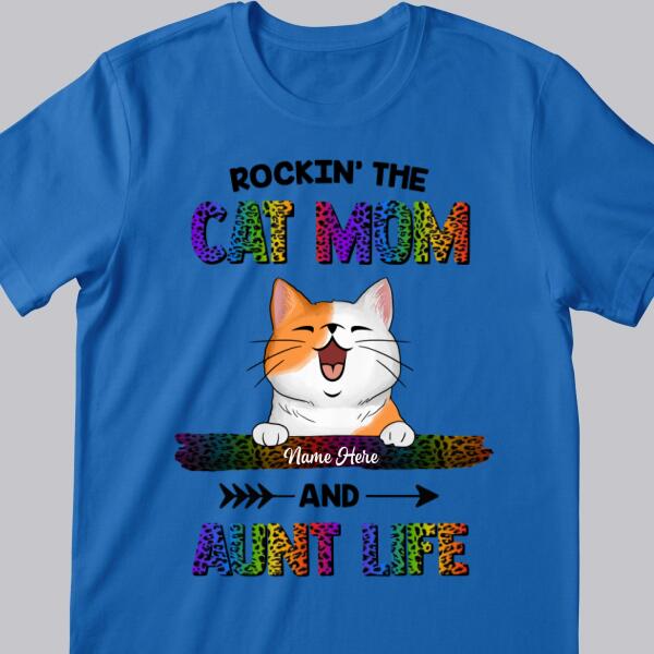 Rockin' The Cat Mom And Aunt Life - Rainbow Leopard Print - Personalized Cat T-shirt