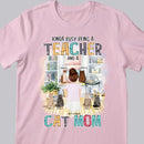 Kinda Busy Being A Teacher And A Cat Mom -Backside Cat - Personalized Cat T-shirt