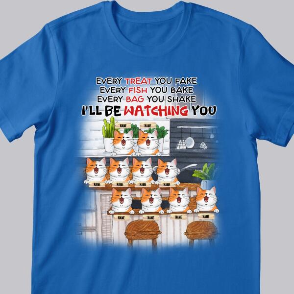 I'll Be Watching You - Cats In The Kitchen - Personalized Cat T-shirt