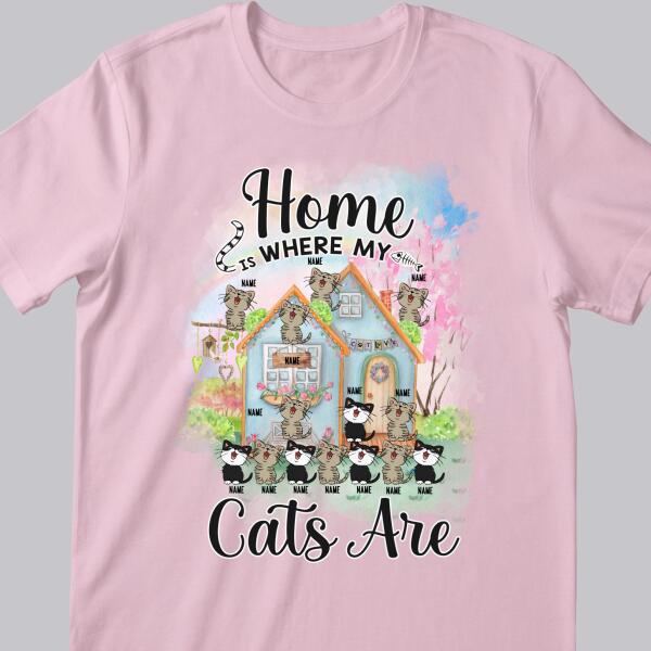 Home Is Where My Cats Are - Pastel Color House - Personalized Cat T-shirt