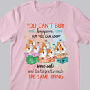 You Can't Buy Happiness But You Can Adopt A Cat - Personalized Cat T-shirt