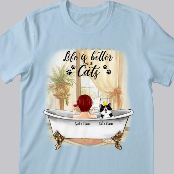 Life Is Better With Cats - Girl And Cats In Bathtub - Personalized Cat T-shirt