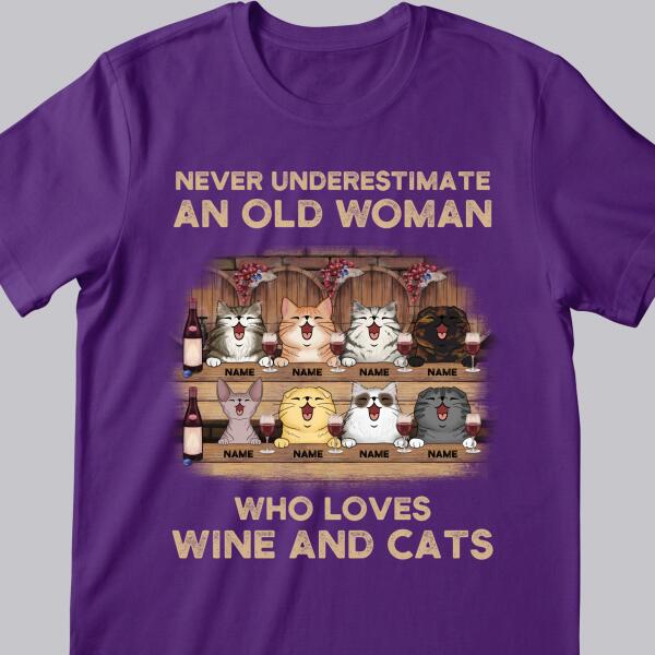 Never Underestimate An Old Women Who Loves Wine And Cats - Personalized Cat T-shirt