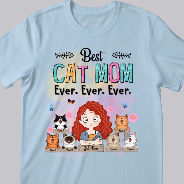 Best Cat Mom Ever Ever Ever - Cute Laughing Cats And Flowers - Personalized Cat And Girl T-shirt