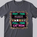Full-time Cat Mom - Retro Leopard - Personalized Cat T-shirt