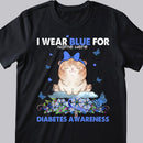 I Wear Blue For Diabetes Awareness - Personalized Cat T-shirt