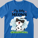 My Baby Meows - Cute Laughing Cats - Personalized Cat T-shirt