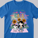 Just A Girl Who Loves Cats - Sunflowers Garden - Personalized Cat and Girl T-shirt