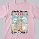 Life Is Better With Cats - Cats Back On Window - Personalized Cat T-shirt