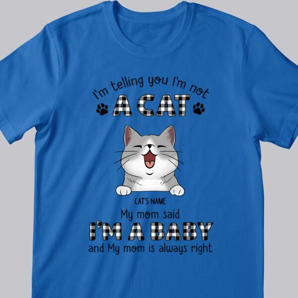 My Mom Said I'm A Baby - Plaid Print - Personalized Cat T-shirt
