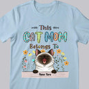 This Cat Mom Belongs To - Cute Style - Personalized Cat T-shirt