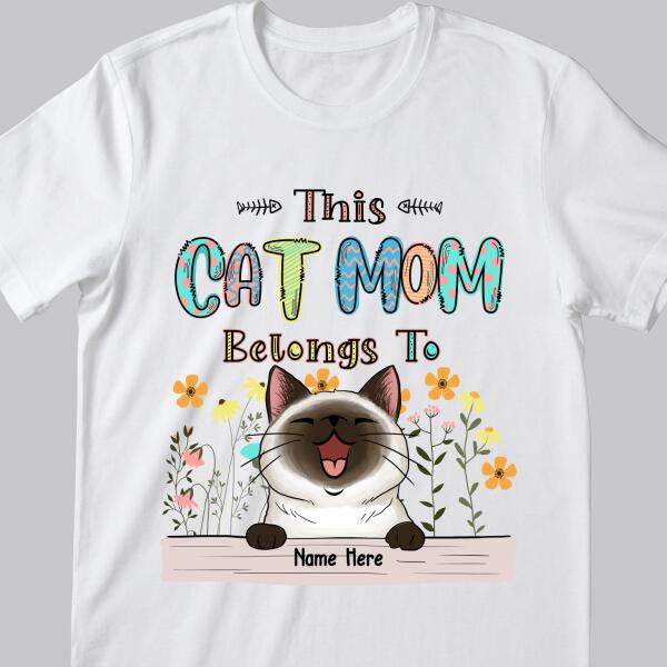 This Cat Mom Belongs To - Cute Style - Personalized Cat T-shirt