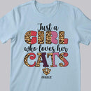 Just A Girl Who Loves Her Cat - Personalized T-shirt