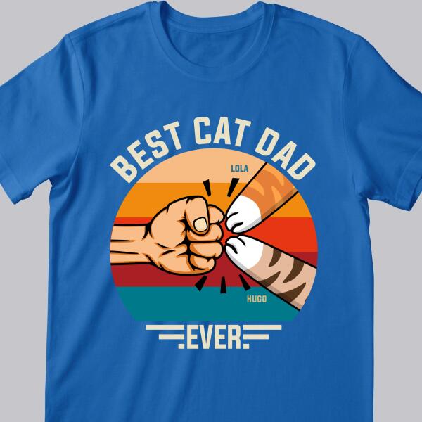 Best Cat Dad Ever - Cat Paws - Personalized Cat Lovers T-shirt