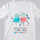 Sorry I Can't - I Have Plans With My Cats - Personalized Cat T-shirt