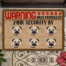 Warning Area Patrolled 24hr Security By - Personalized Dog Doormat