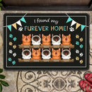 I Found My Furever Home - Laughing Peeking Cats - Personalized Cat Doormat